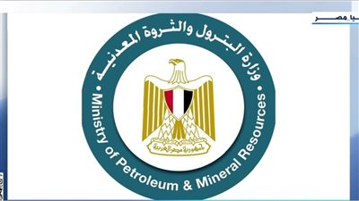 البترول ترد على أنباء صفقة الغاز مع إسرائيل: غير دقيقة وما حدث تعديل لاتفاقية سابقة