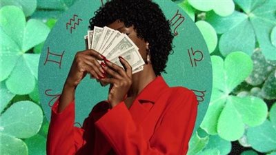 أكثر ٣ أبراج محظوظة ماليا و ممكن تحقق ثروة فى النص الثانى من رمضان....أصحابها لازم ينتهزوا الفرصة