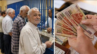 تعرف على موعد زيادة المعاشات 2026 رسميًا في يوليو  