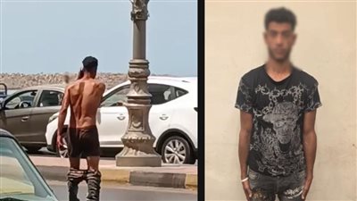 الداخلية تضبط شخصًا خلع ملابسه بشارع في الإسكندرية 