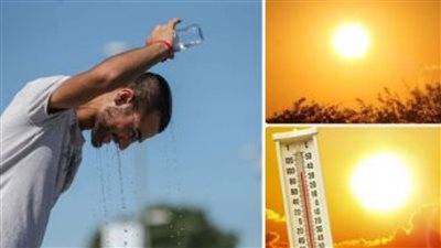 انتظروا صيفا شديد الحراره تحذير شديد للارصاد وتعلن موعد الموجه الحاره